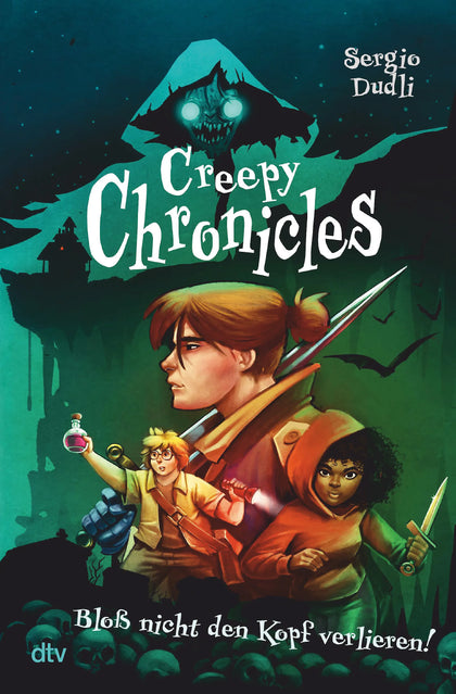Buchcover von 'Creepy Chronicles – Bloß nicht den Kopf verlieren!' - Gebundene Ausgabe von Sergio Dudli