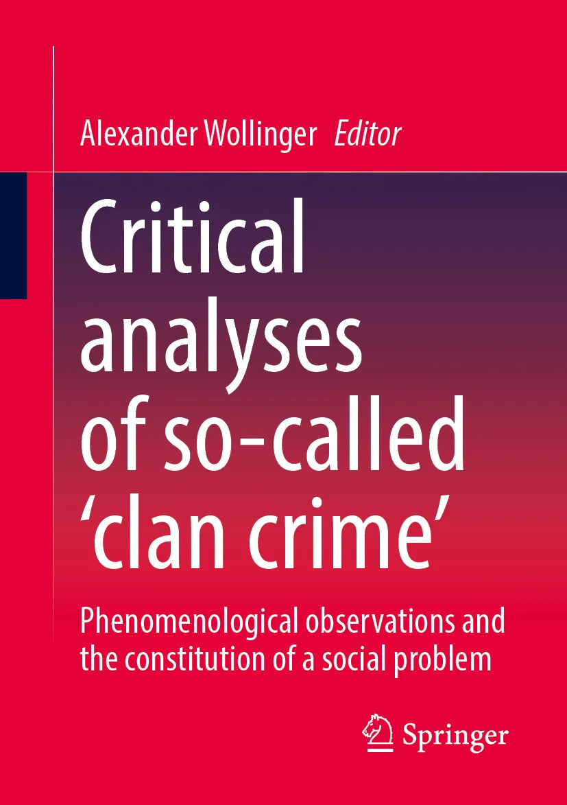Cover: Critical analyses of so-called ‘clan crime’ (E-Book)