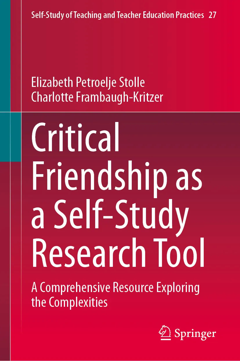 Cover: Critical Friendship as a Self-Study Research Tool (E-Book) von Elizabeth Petroelje Stolle