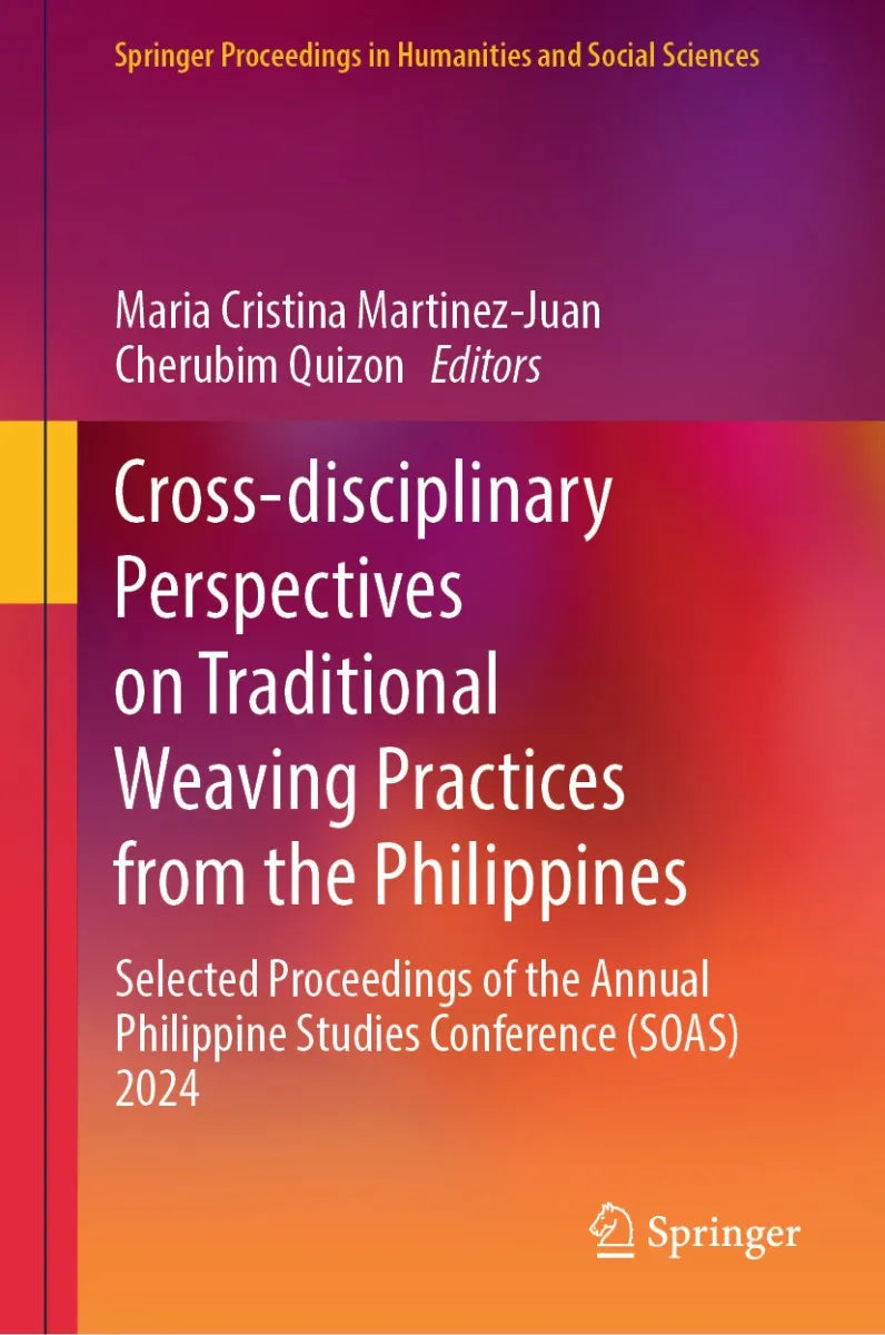 Cross-disciplinary Perspectives on Traditional Weaving Practices from the Philippines