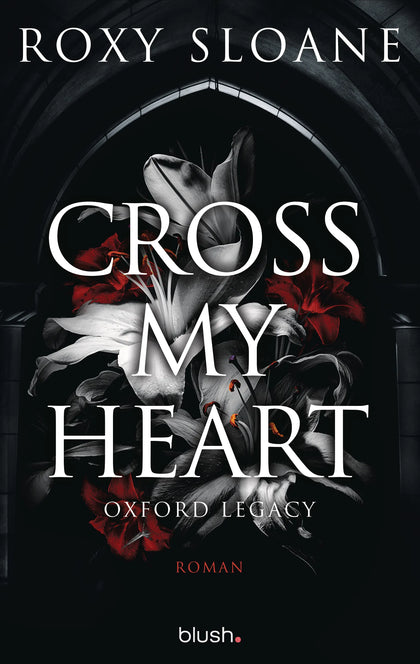 Cover: Cross My Heart - Oxford Legacy (E-Book) von Roxy Sloane
