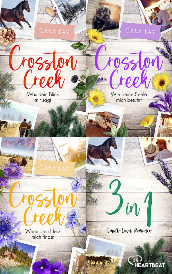 Crosston Creek- Die vollständige Trilogie