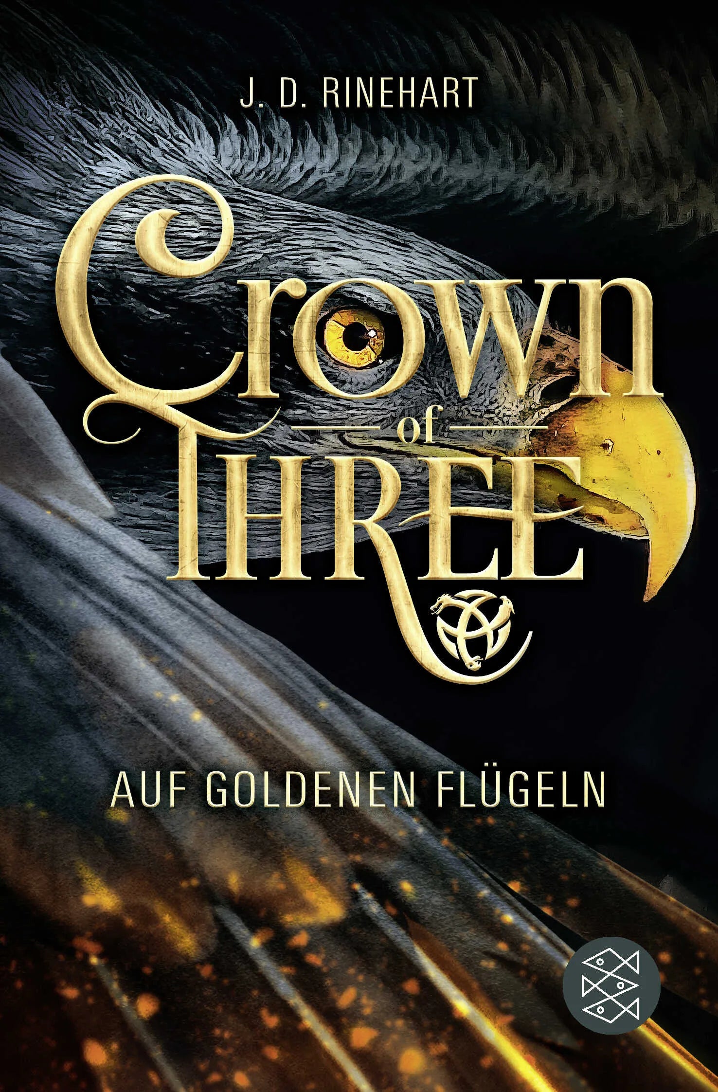 Buchcover von 'Crown of Three – Auf goldenen Flügeln' - Paperback von J. D. Rinehart