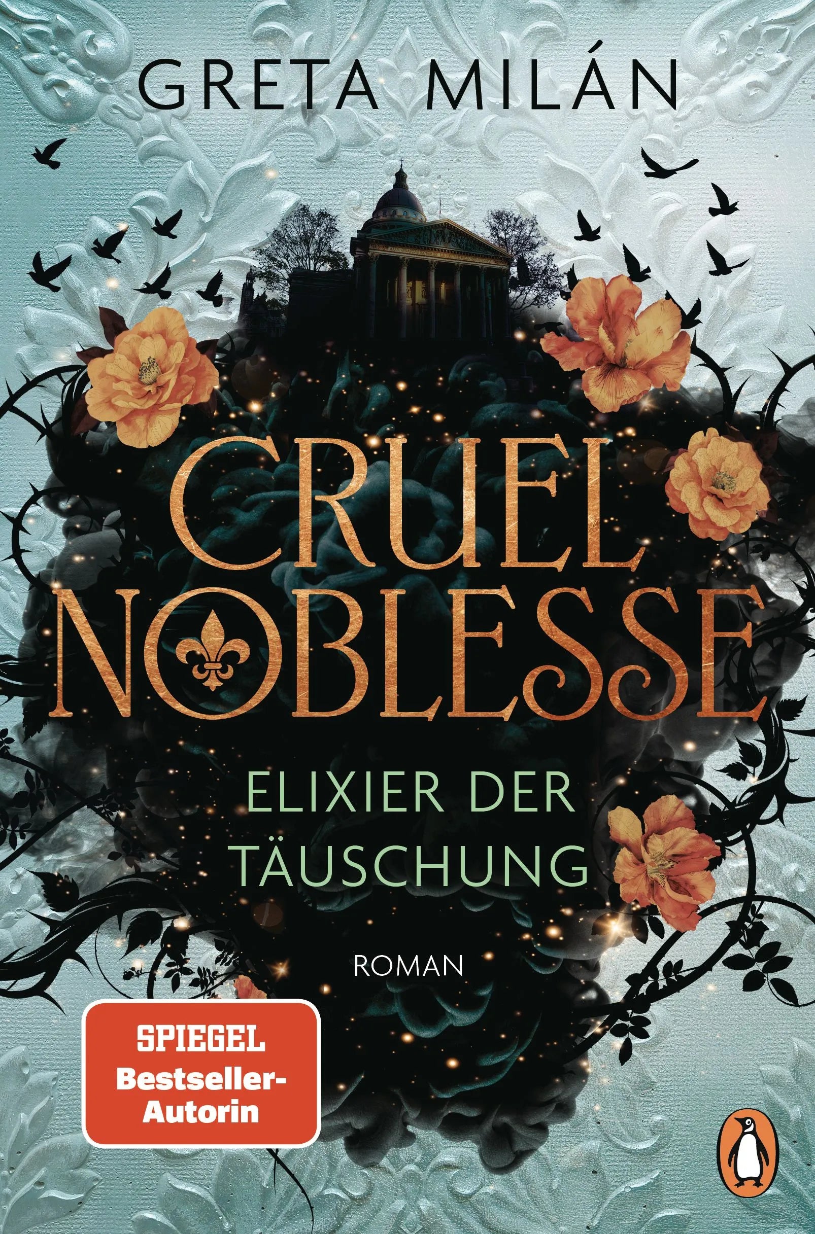 Cover: Cruel Noblesse: Elixier der Täuschung (E-Book) von Greta Milán