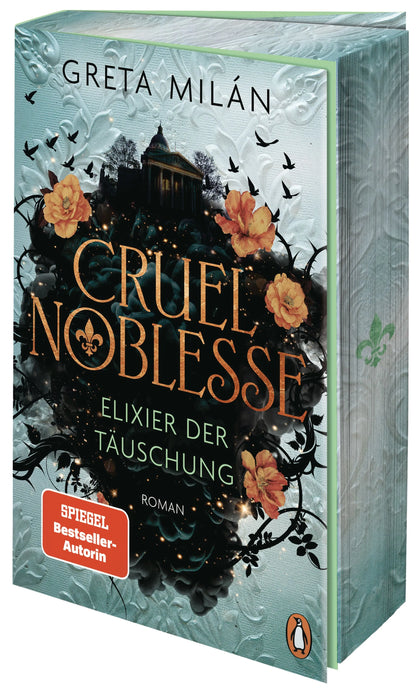 Cover: Cruel Noblesse: Elixier der Täuschung (Paperback) von Greta Milán
