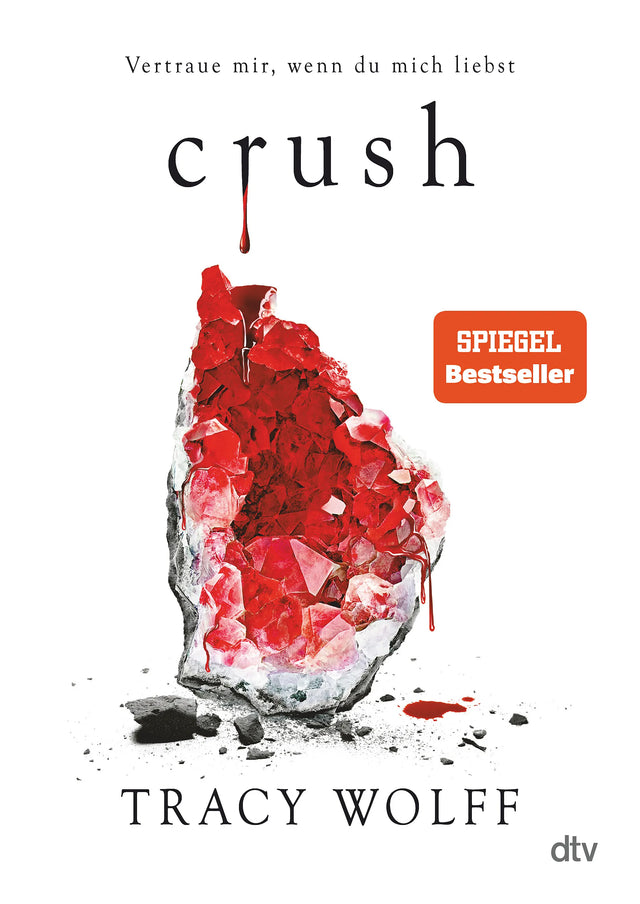 Buchcover von 'Crush' - Gebundene Ausgabe von Tracy Wolff