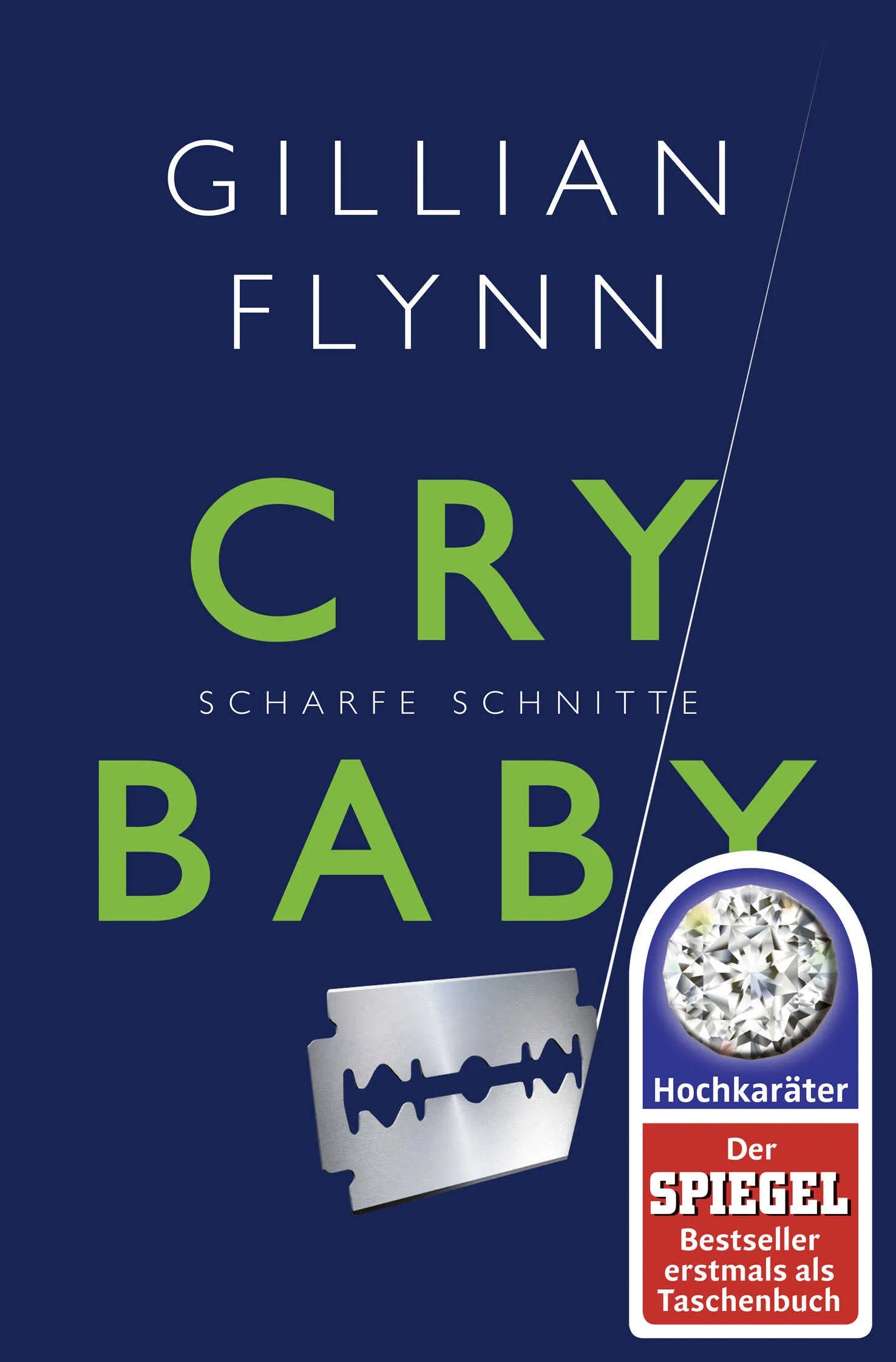 Buchcover von 'Cry Baby - Scharfe Schnitte' - Taschenbuch von Gillian Flynn