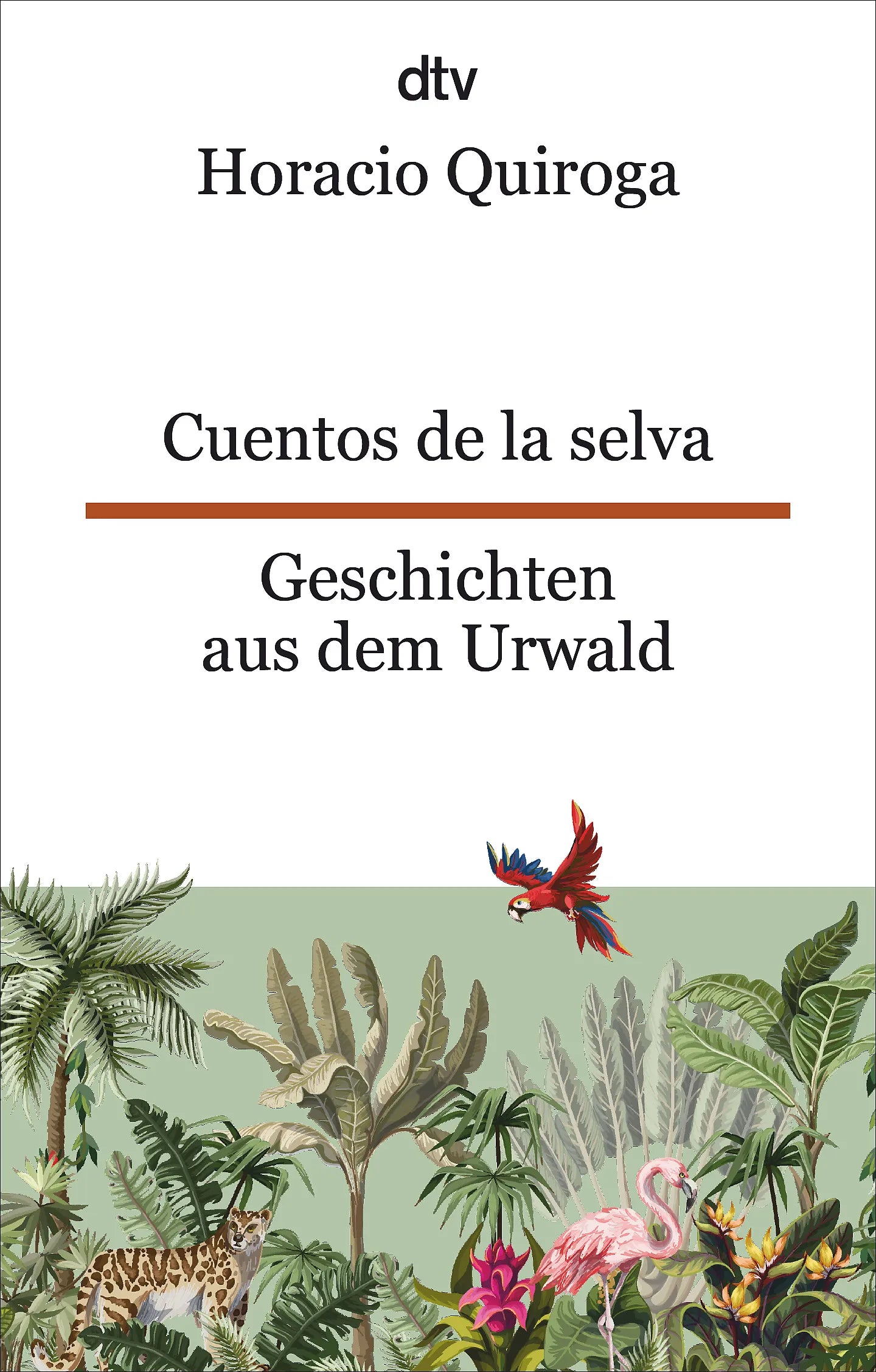 Buchcover von 'Cuentos de la selva Geschichten aus dem Urwald' - Taschenbuch von Horacio Quiroga