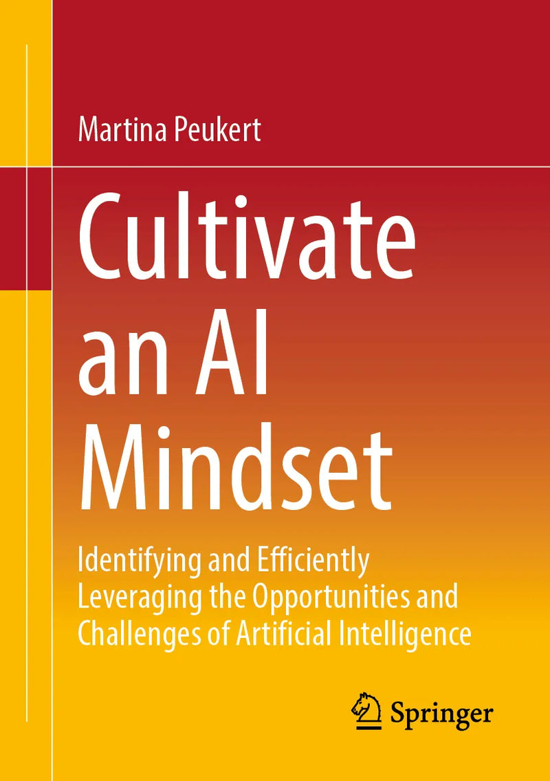 Cultivate an AI Mindset