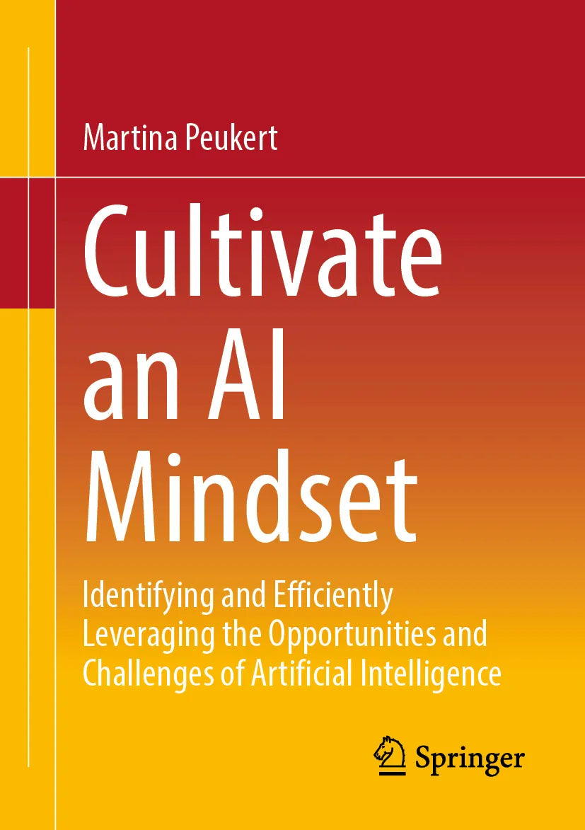 Cover: Cultivate an AI Mindset (E-Book) von Martina Peukert