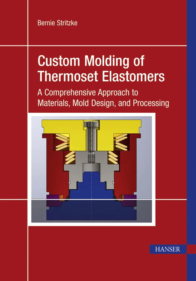 Buchcover von 'Custom Molding of Thermoset Elastomers' - Gebundene Ausgabe von Bernie Stritzke