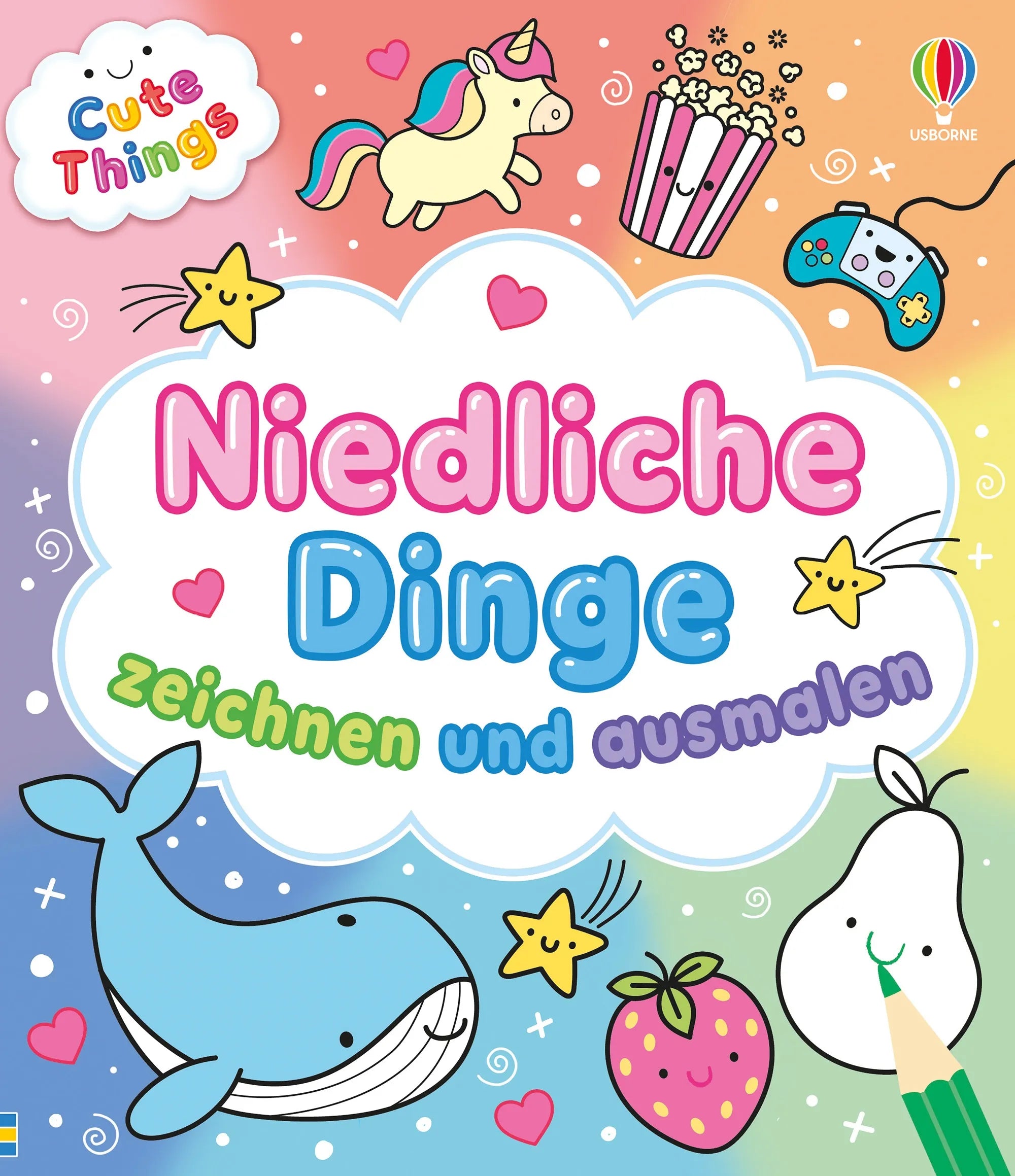 Cover: Cute Things - Niedliche Dinge zeichnen und ausmalen (Taschenbuch) von Kate Nolan