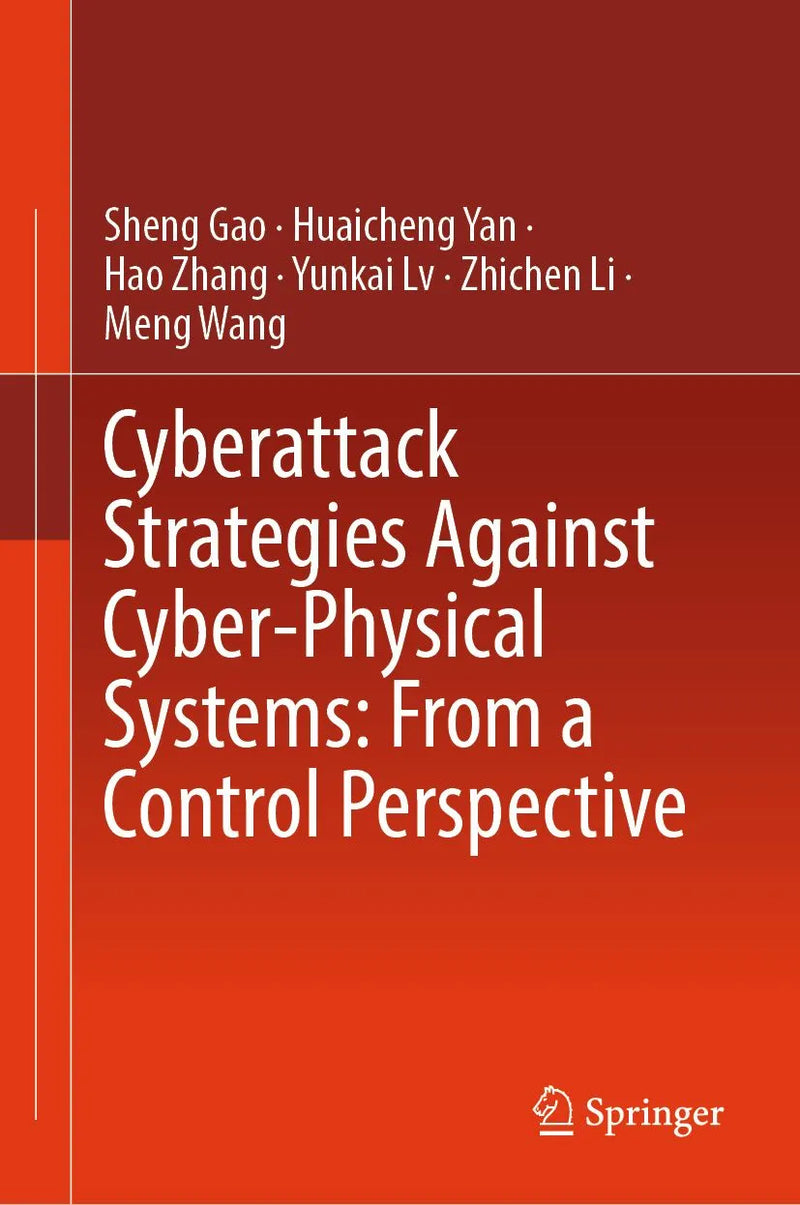 Cyberattack Strategies Against Cyber-Physical Systems: From a Control Perspective