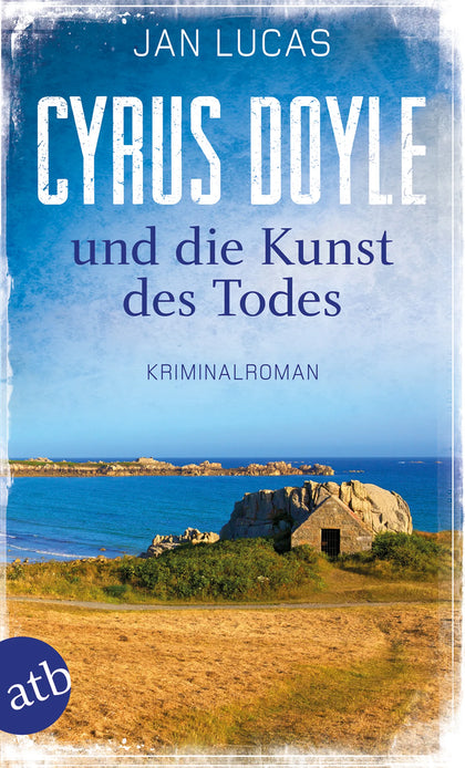 Buchcover von 'Cyrus Doyle und die Kunst des Todes' - Taschenbuch von Jan Lucas