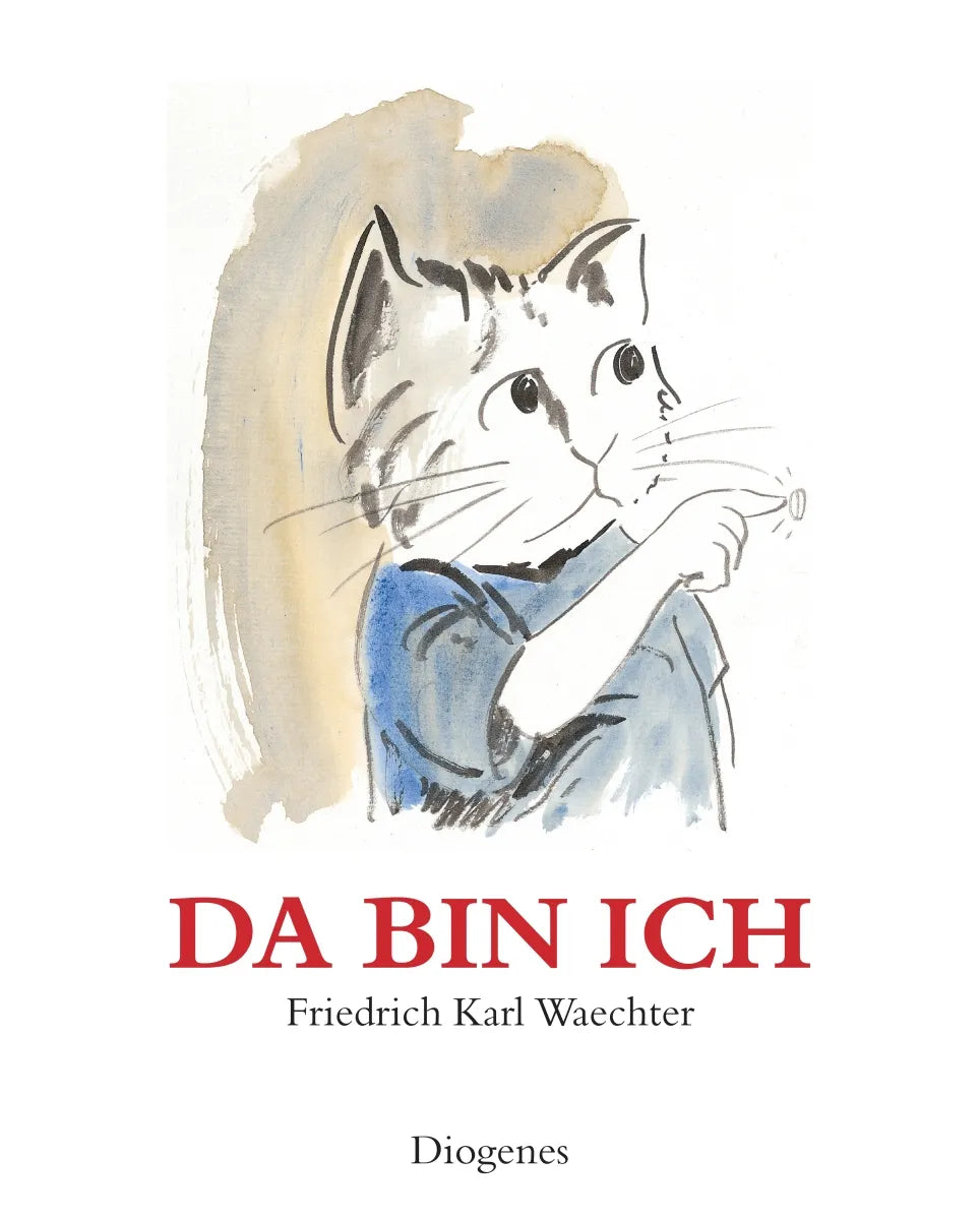 Buchcover von 'Da bin ich' - Gebundene Ausgabe von F.K. Waechter