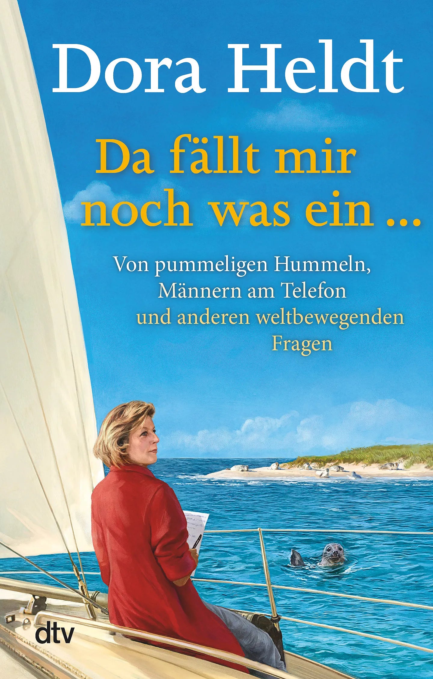 Buchcover von 'Da fällt mir noch was ein …' - Taschenbuch von Dora Heldt