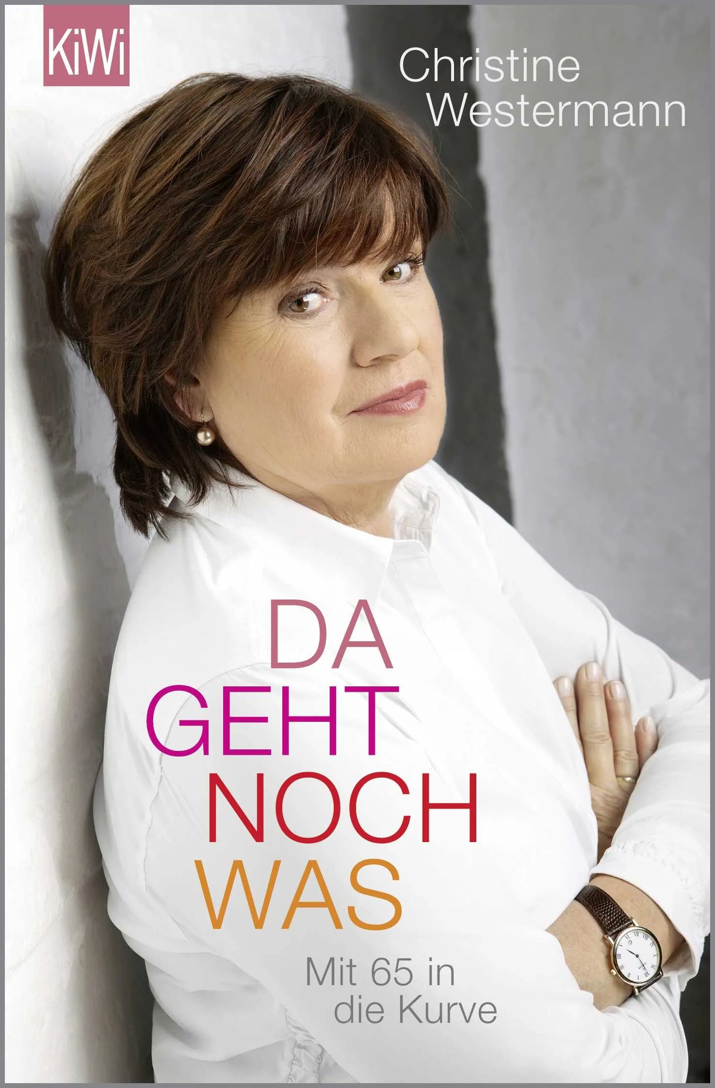 Buchcover von 'Da geht noch was' - Taschenbuch von Christine Westermann