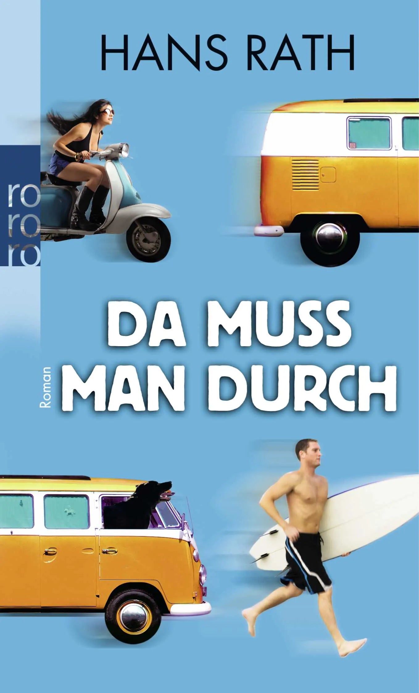 Buchcover von 'Da muss man durch' - Taschenbuch von Hans Rath