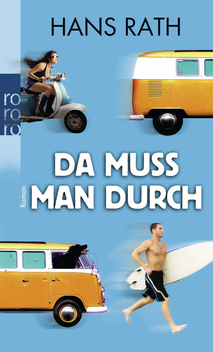 Buchcover von 'Da muss man durch' - Taschenbuch von Hans Rath