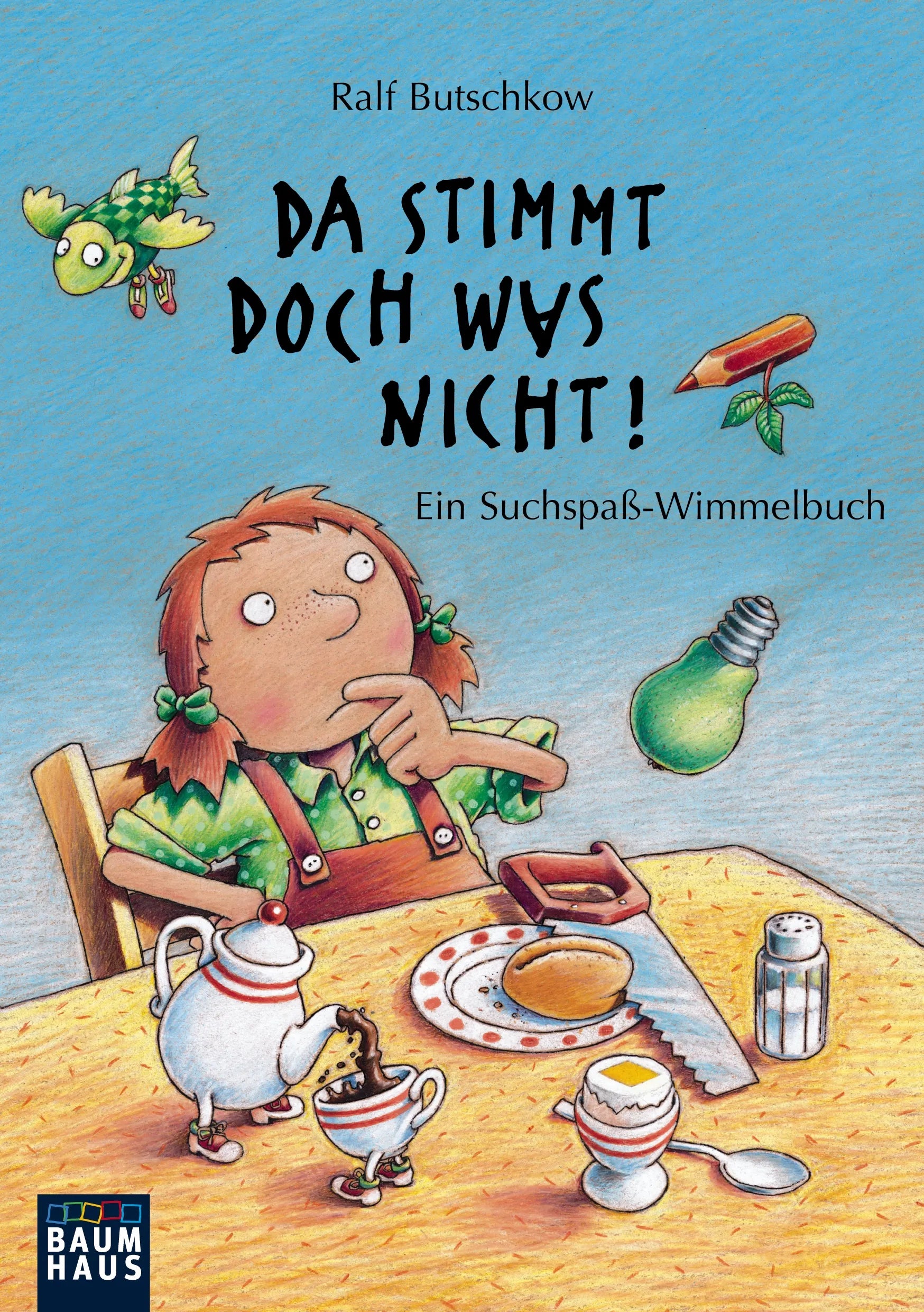 Buchcover von 'Da stimmt doch was nicht!' - Taschenbuch von Ralf Butschkow