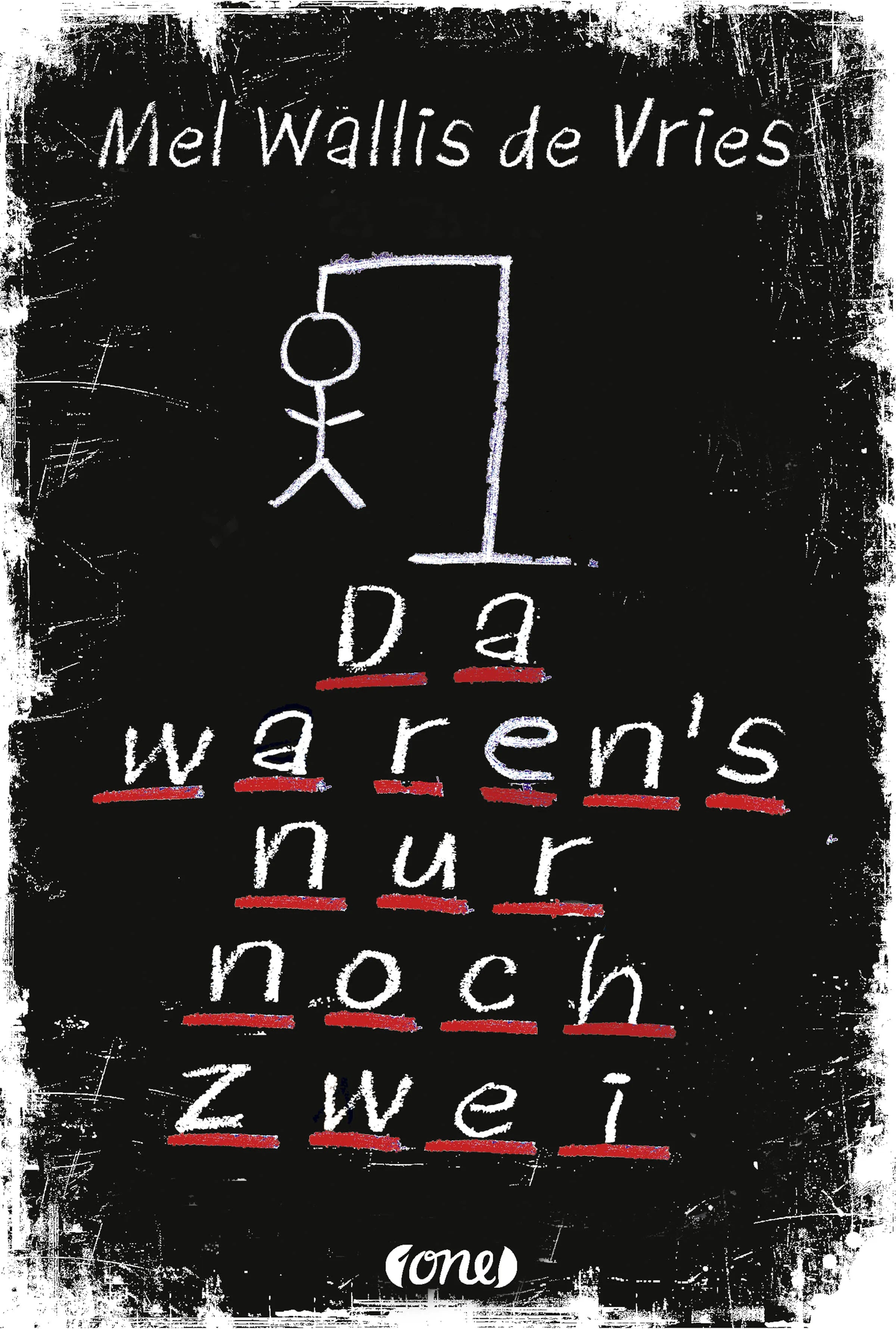 Buchcover von 'Da waren's nur noch zwei' - Gebundene Ausgabe von Mel Wallis de Vries