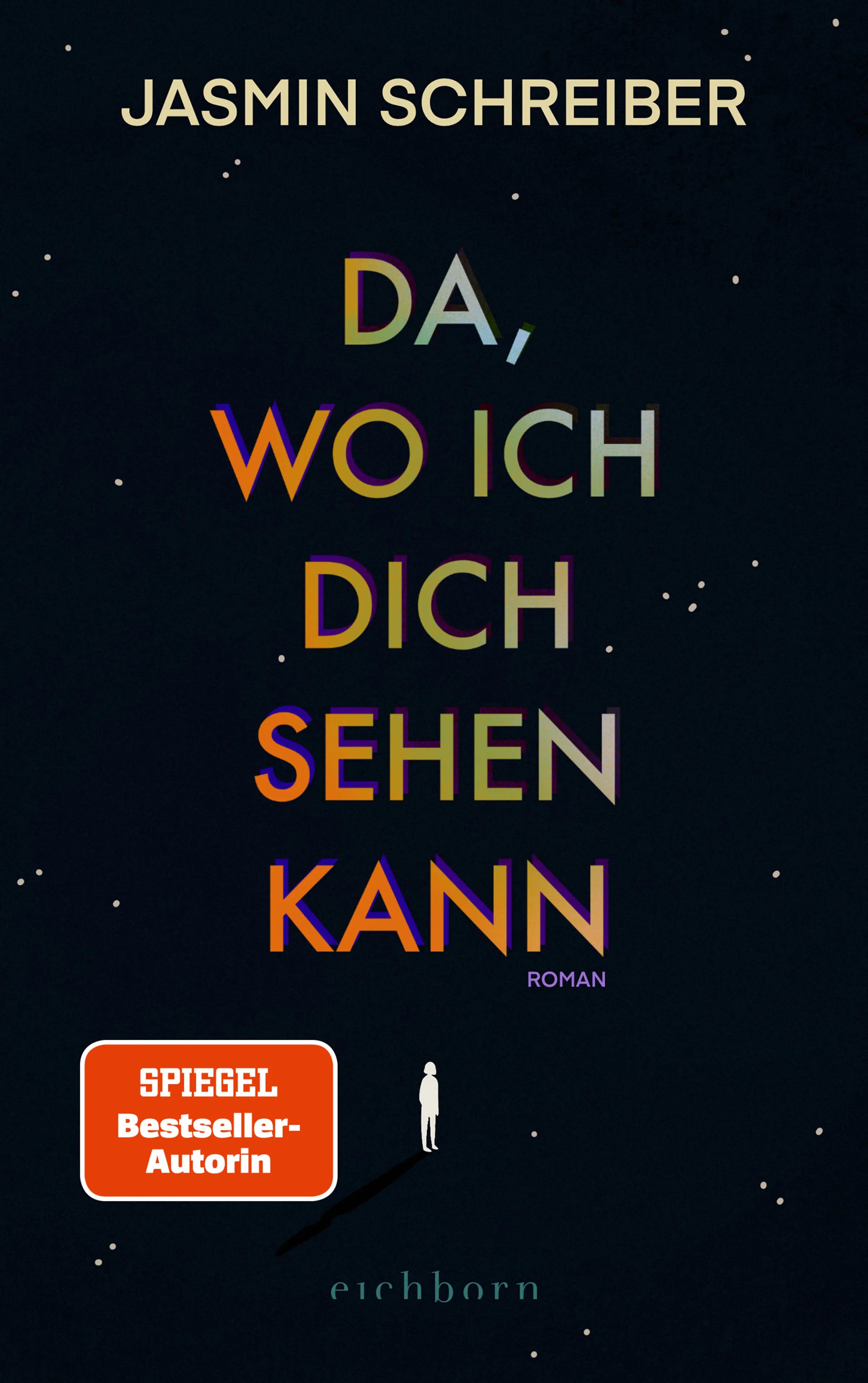 Cover: Da, wo ich dich sehen kann (Hardcover) von Jasmin Schreiber