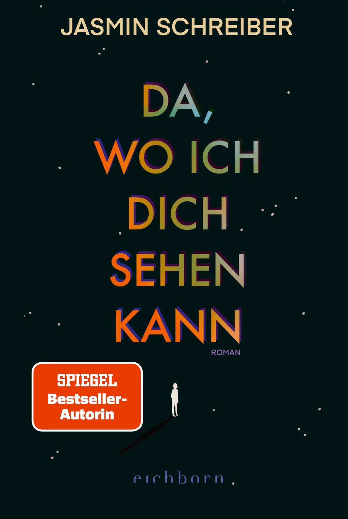 Cover: Da, wo ich dich sehen kann (Taschenbuch) von Jasmin Schreiber