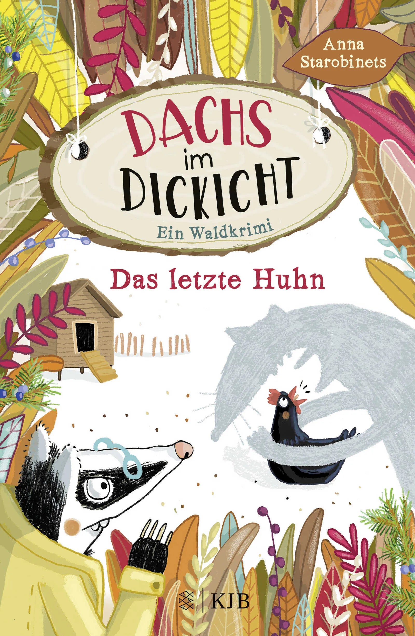 Buchcover von 'Dachs im Dickicht – Das letzte Huhn' - Gebundene Ausgabe von Anna Starobinets