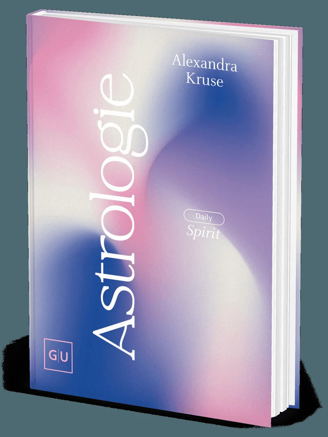 Cover: DAILY SPIRIT: Astrologie (Paperback) von Alexandra Kruse