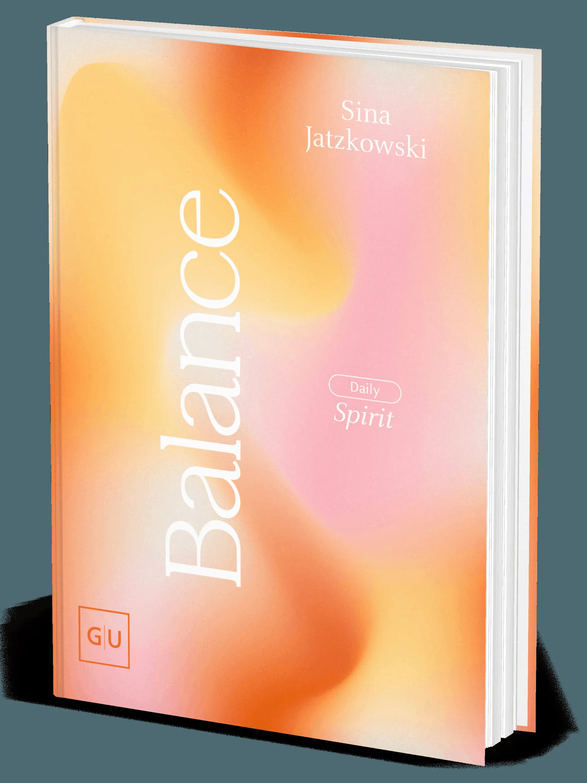Cover: DAILY SPIRIT: Balance (Paperback) von Sina Jatzkowski
