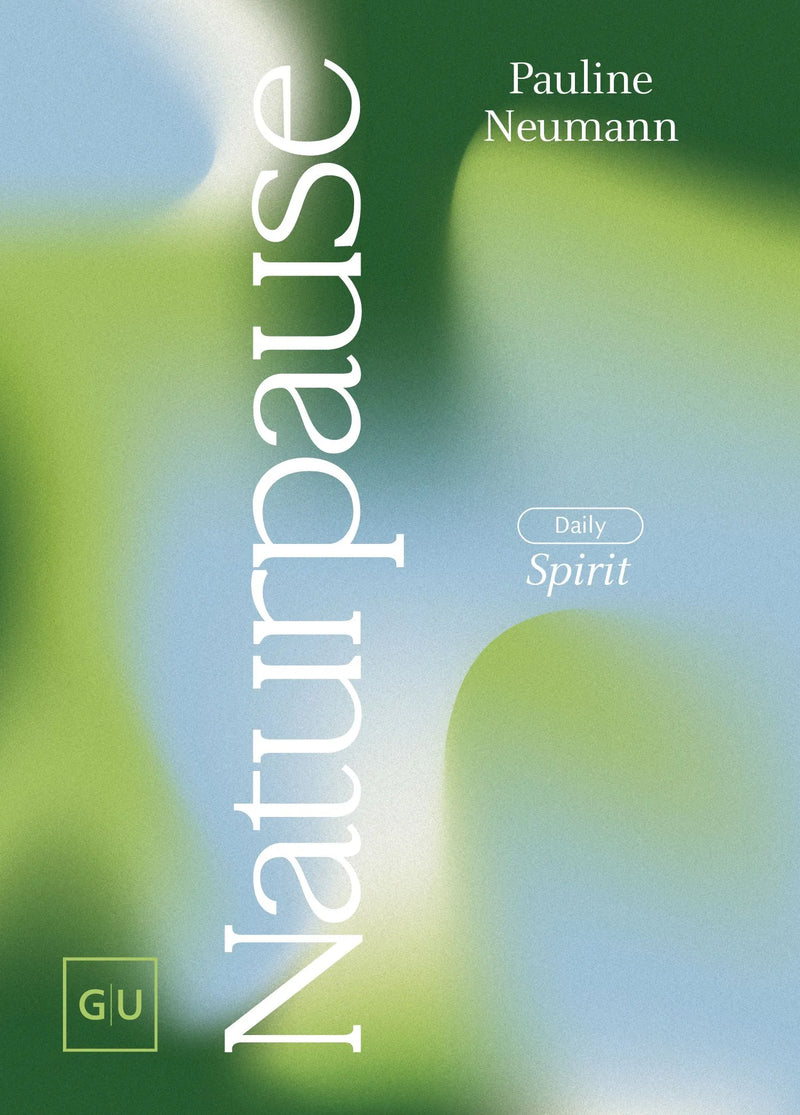DAILY SPIRIT: Naturpause