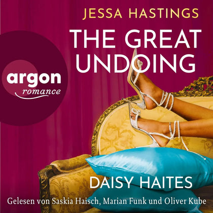 Cover: Daisy Haites - The Great Undoing (Hörbuch Download) von Jessa Hastings