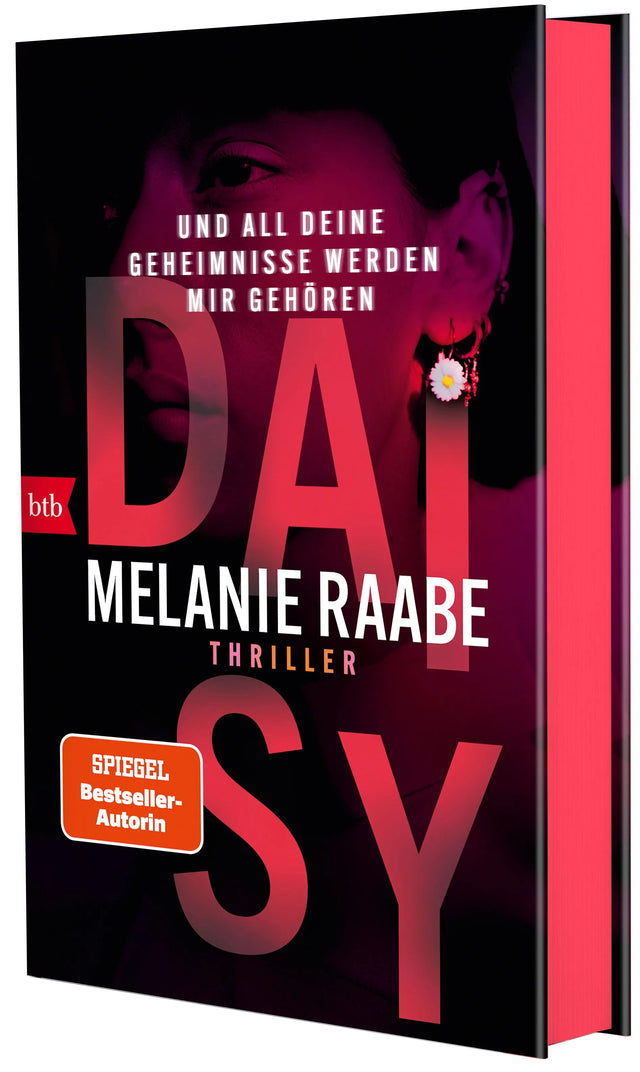 Cover: DAISY – Und all deine Geheimnisse werden mir gehören (Hardcover) von Melanie Raabe