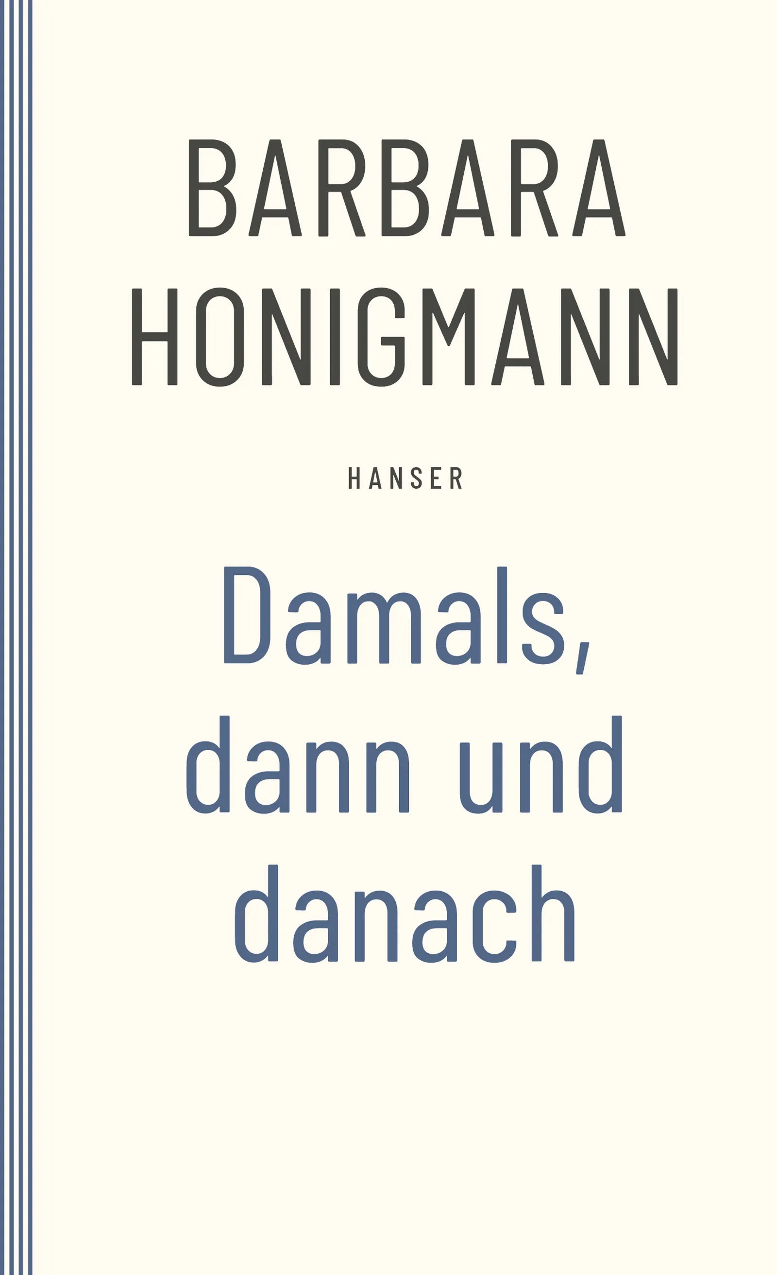 Cover: Damals, dann und danach (E-Book) von Barbara Honigmann