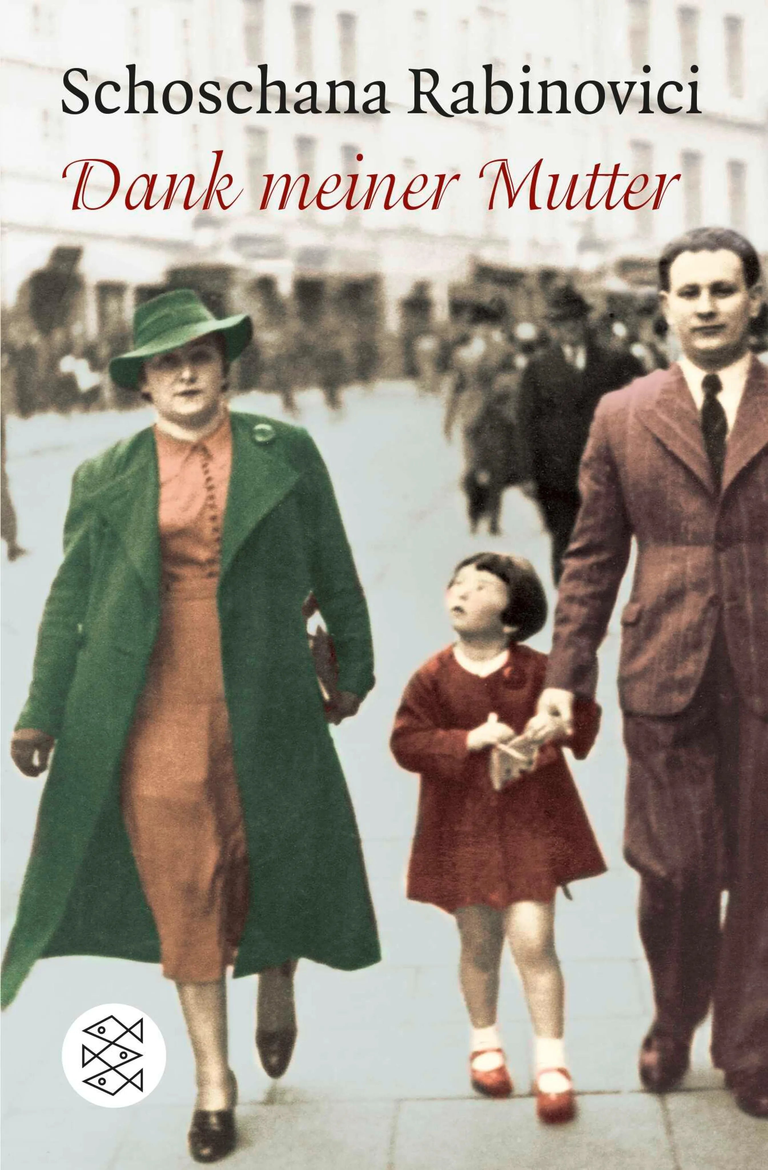Cover: Dank meiner Mutter (E-Book) von Schoschana Rabinovici