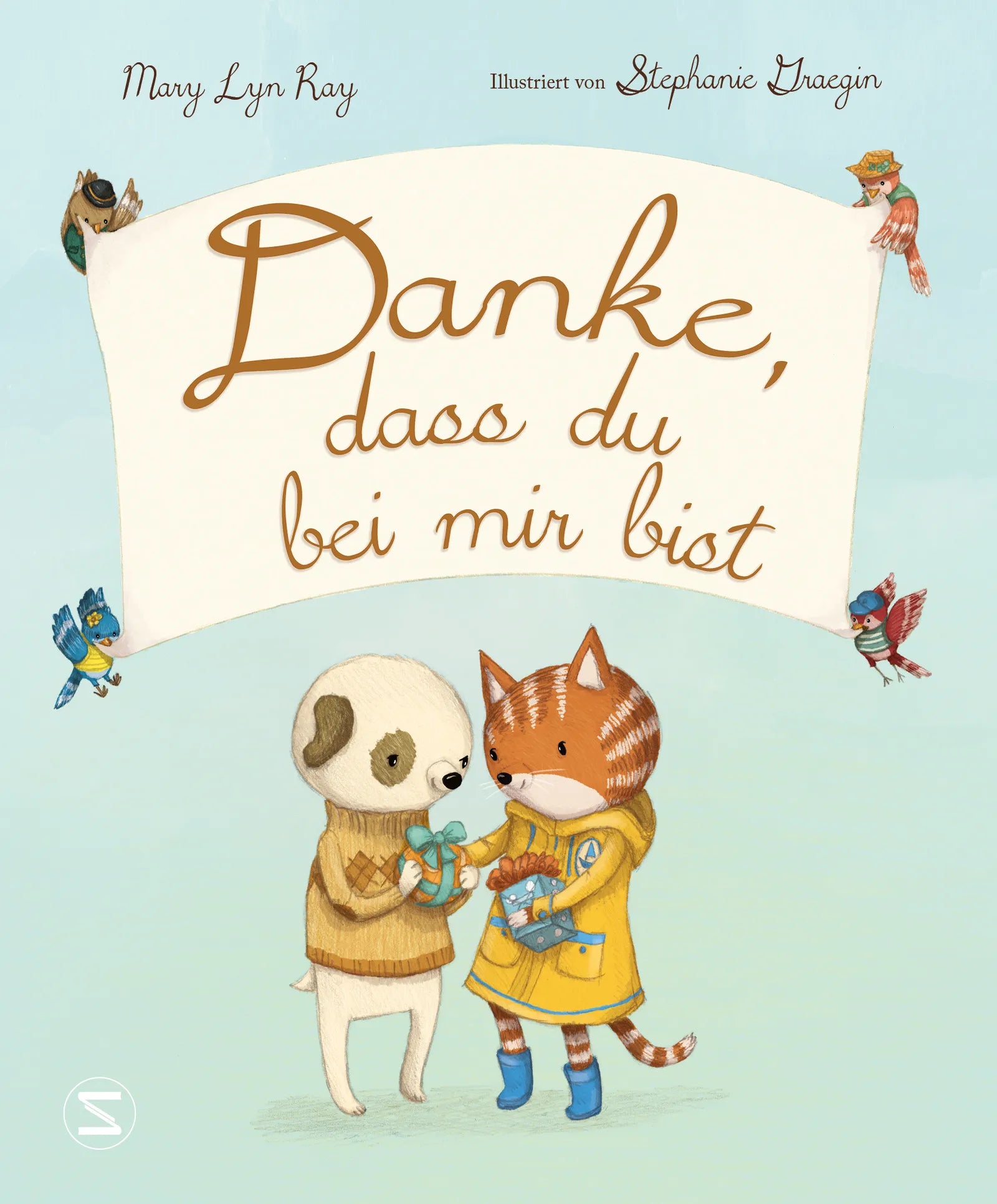 Buchcover von 'Danke, dass du bei mir bist' - Gebundene Ausgabe von Mary Lyn Ray
