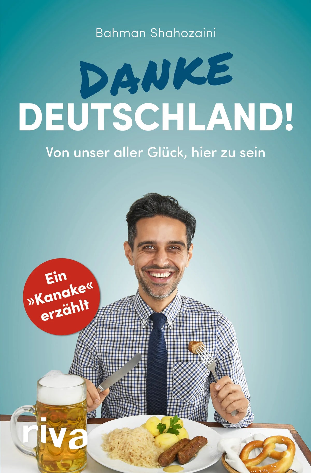 Buchcover von 'Danke, Deutschland!' - Taschenbuch von Bahman Shahozaini