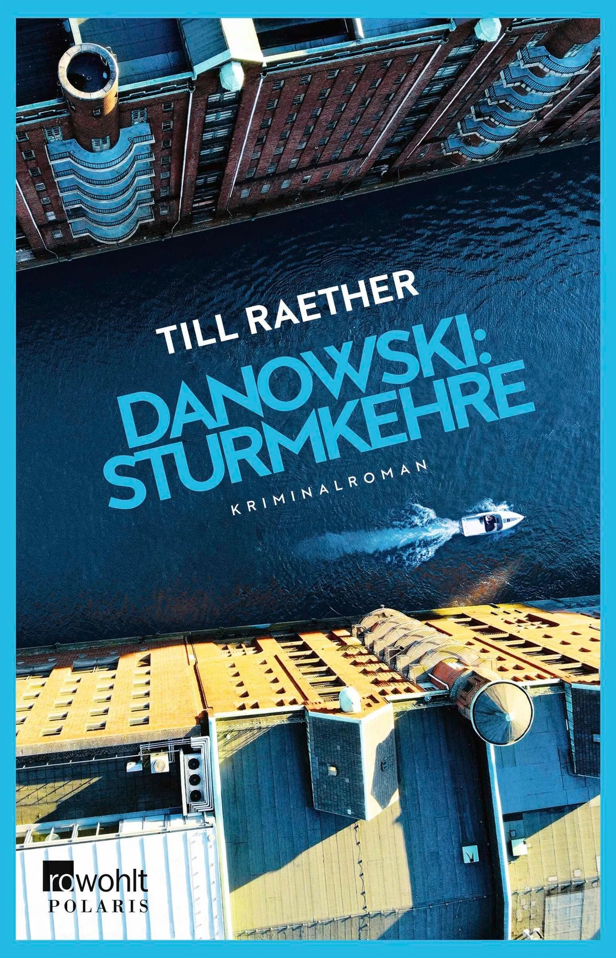 Cover: Danowski: Sturmkehre (Paperback) von Till Raether