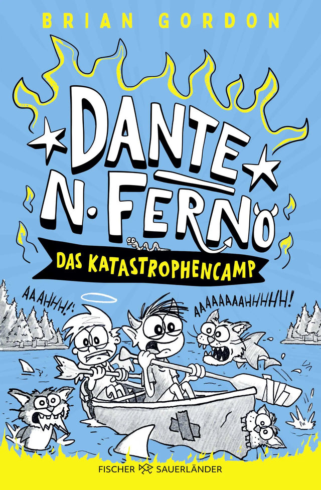 Cover: Dante N. Ferno - Das Katastrophencamp (Hardcover) von Brian Gordon