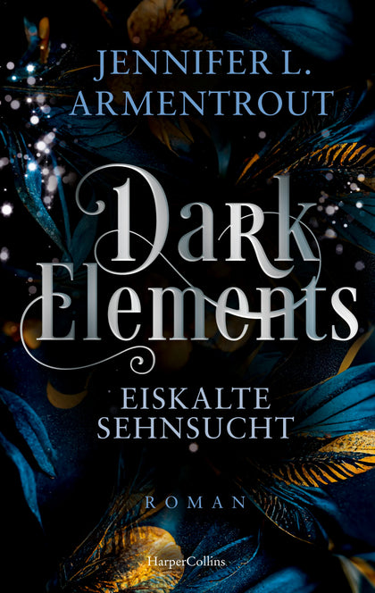 Buchcover von 'Dark Elements 2 - Eiskalte Sehnsucht' - Paperback von Jennifer L. Armentrout