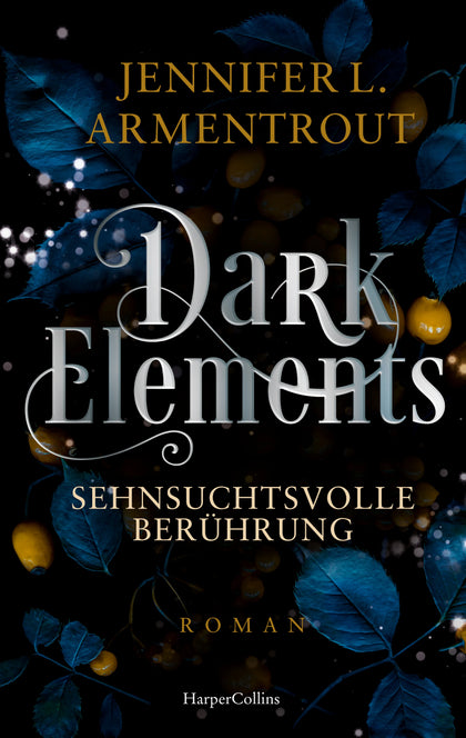 Buchcover von 'Dark Elements 3 - Sehnsuchtsvolle Berührung' - Paperback von Jennifer L. Armentrout