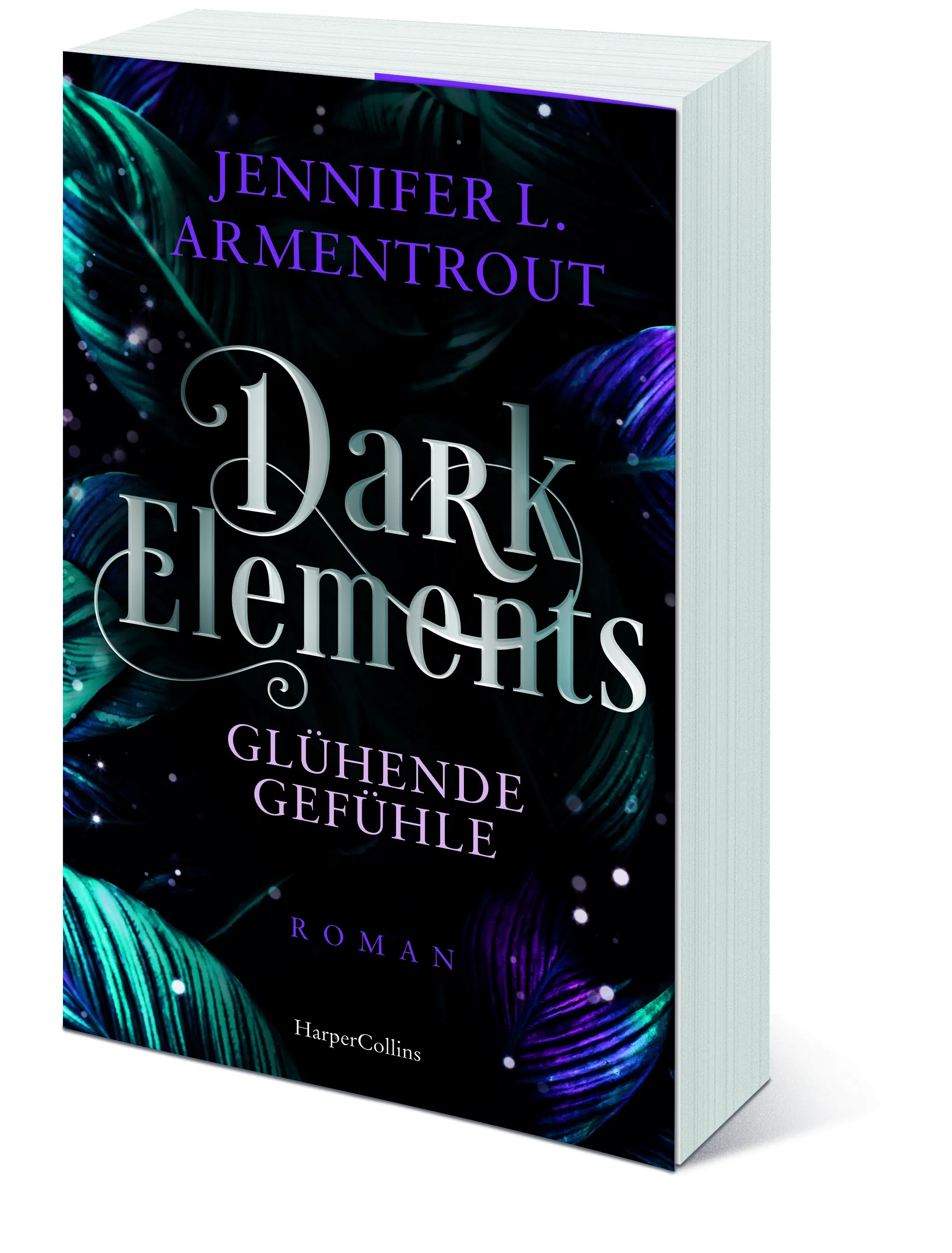 Jennifer L. Armentrout - Dark Elements 4 - Glühende Gefühle