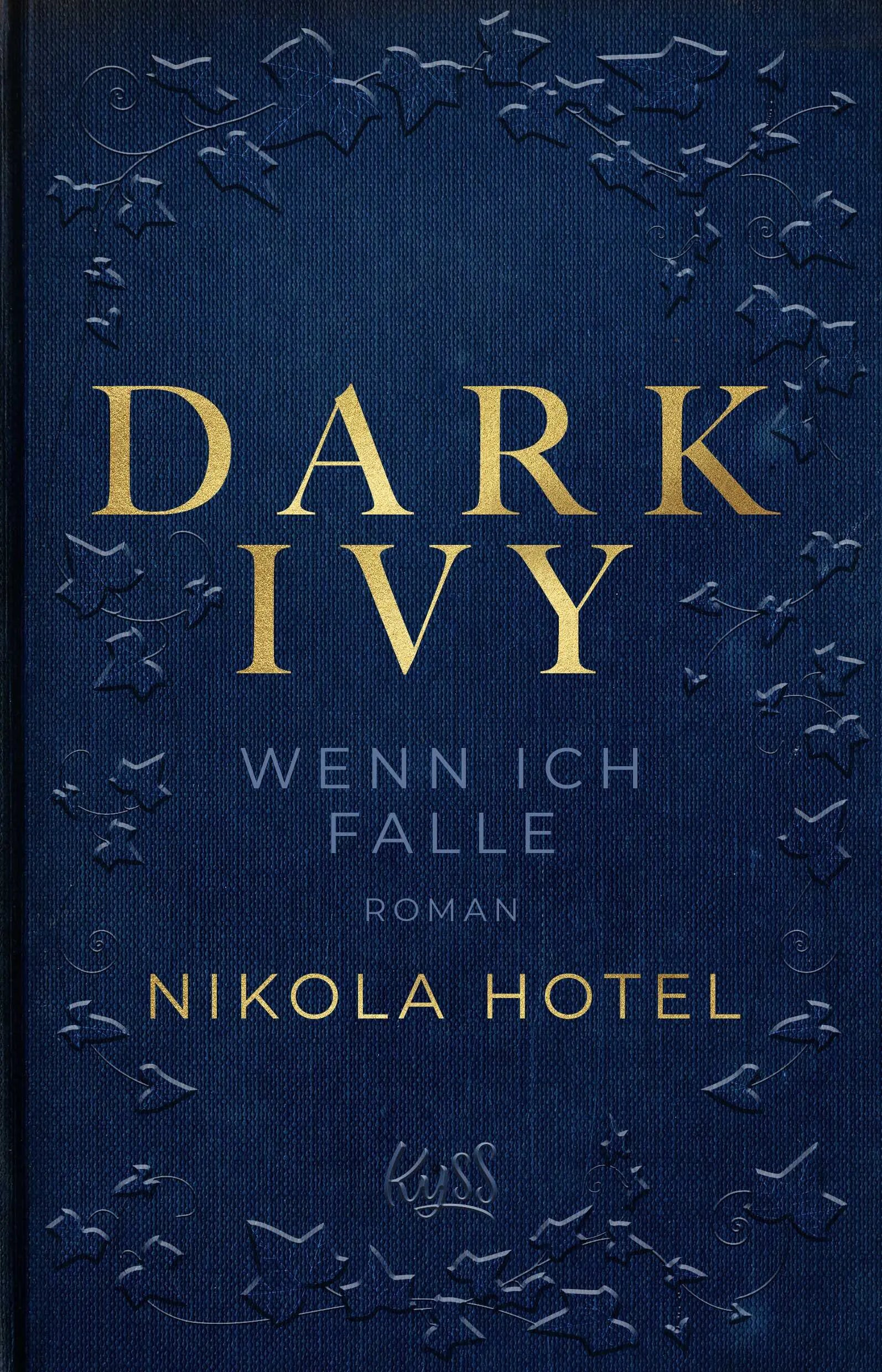 Buchcover von 'Dark Ivy – Wenn ich falle' - Paperback von Nikola Hotel