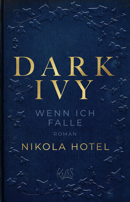Buchcover von 'Dark Ivy – Wenn ich falle' - Paperback von Nikola Hotel
