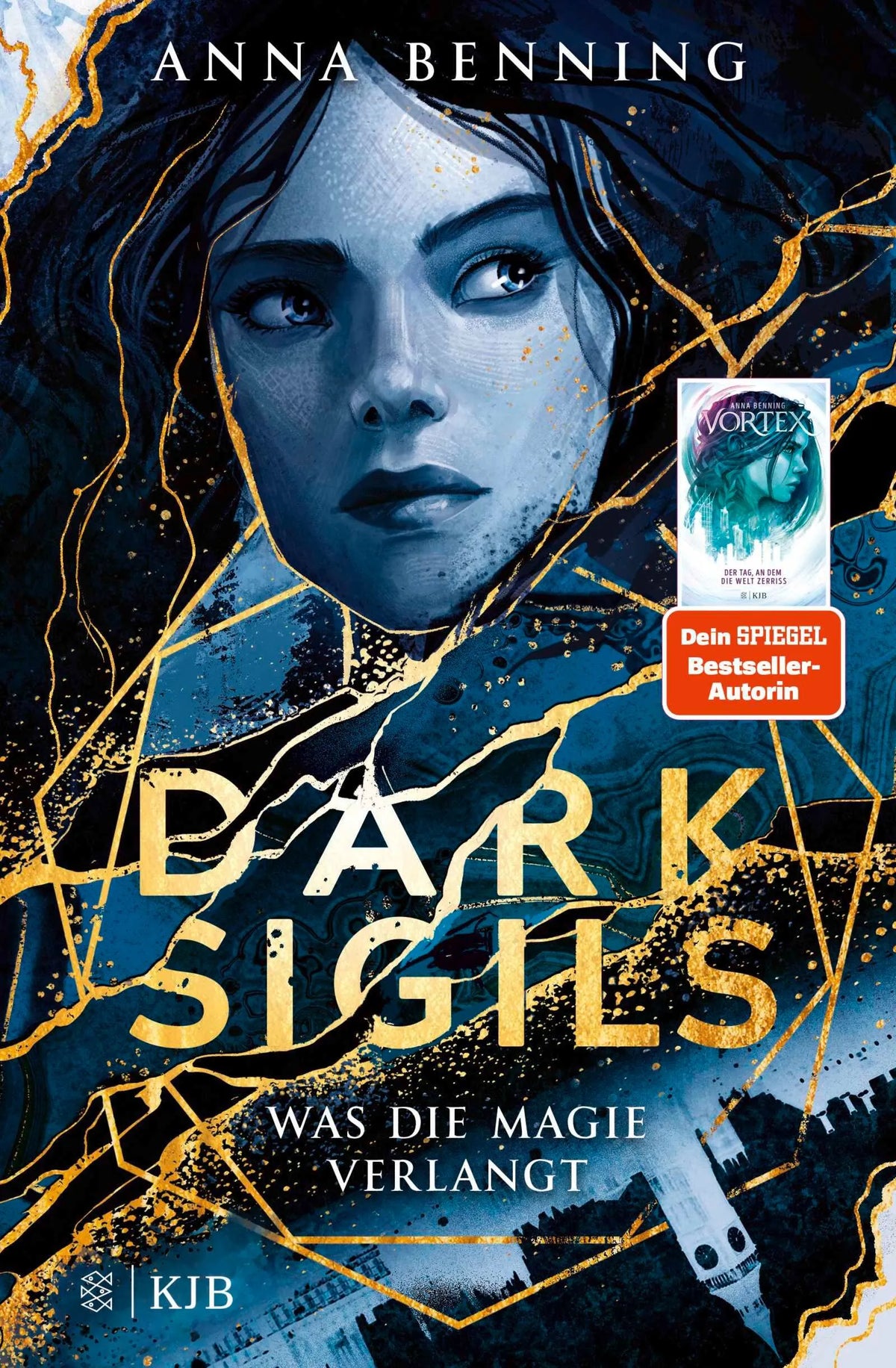Cover: Dark Sigils – Was die Magie verlangt (Hardcover) von Anna Benning