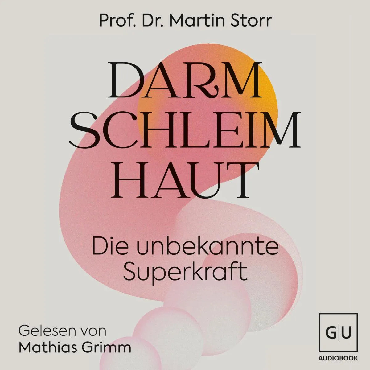 Cover: Darmschleimhaut (Hörbuch Download) von Martin Storr