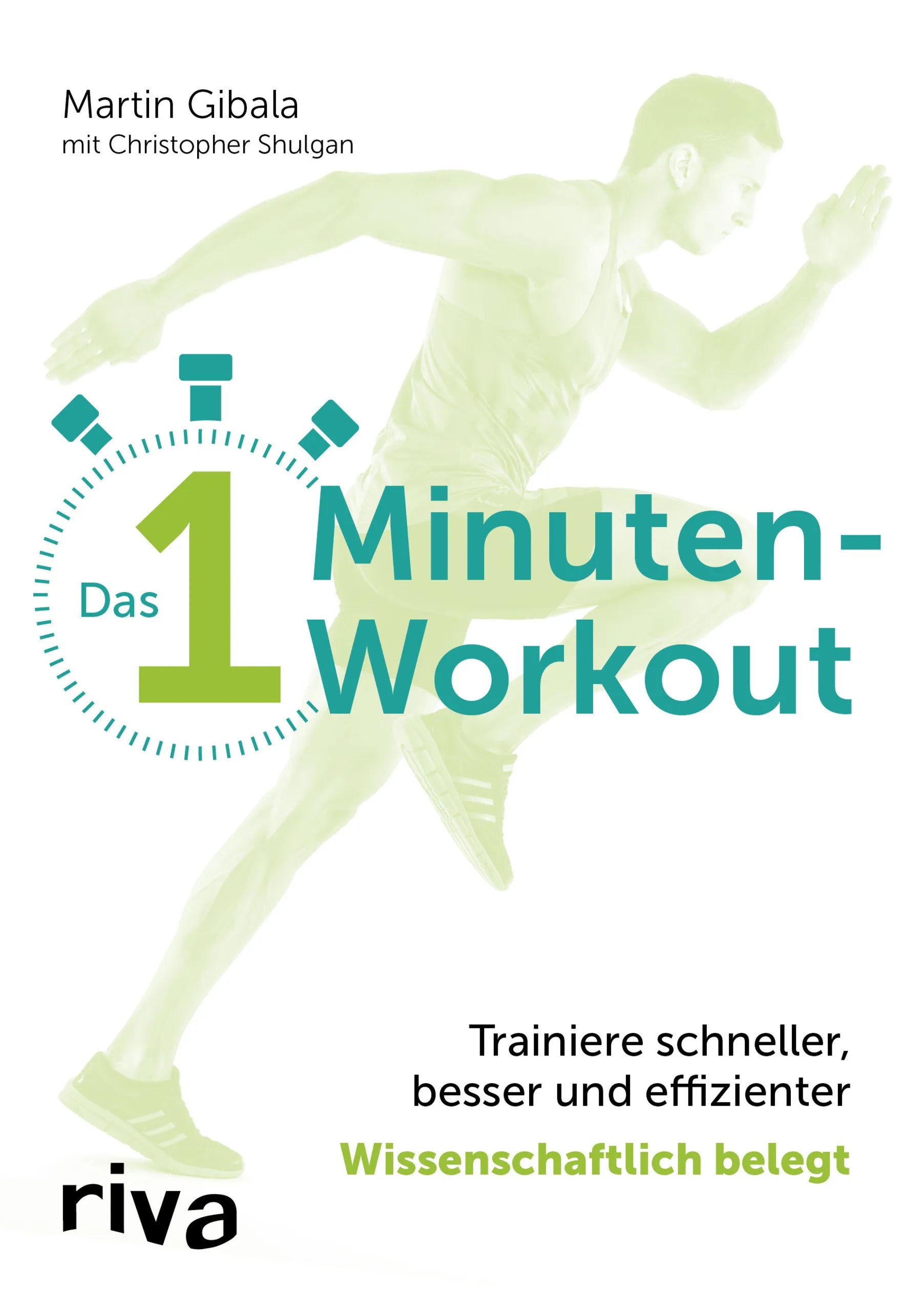 Buchcover von 'Das 1-Minuten-Workout' - Taschenbuch von Martin Gibala
