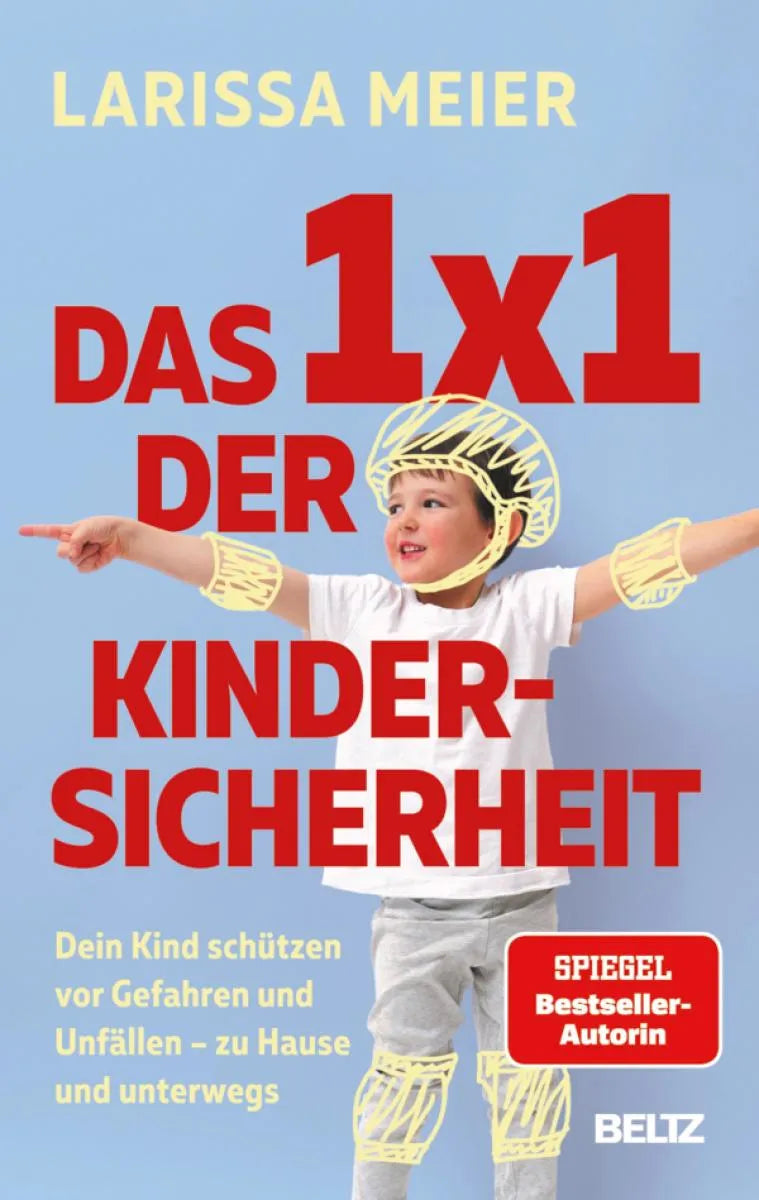 Cover: Das 1x1 der Kindersicherheit (E-Book) von Larissa Meier