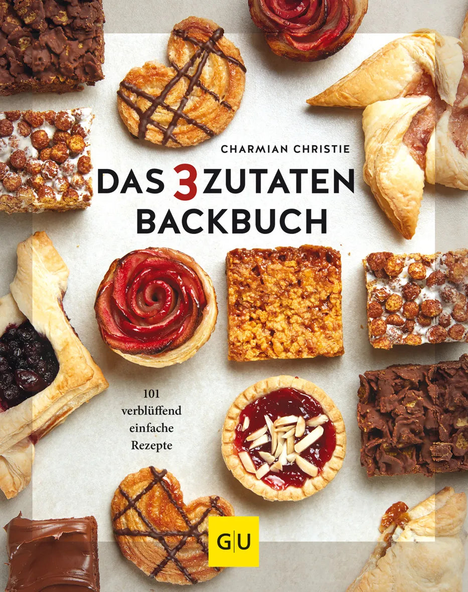 Buchcover von 'Das 3-Zutaten-Backbuch' - Gebundene Ausgabe von Charmian Christie