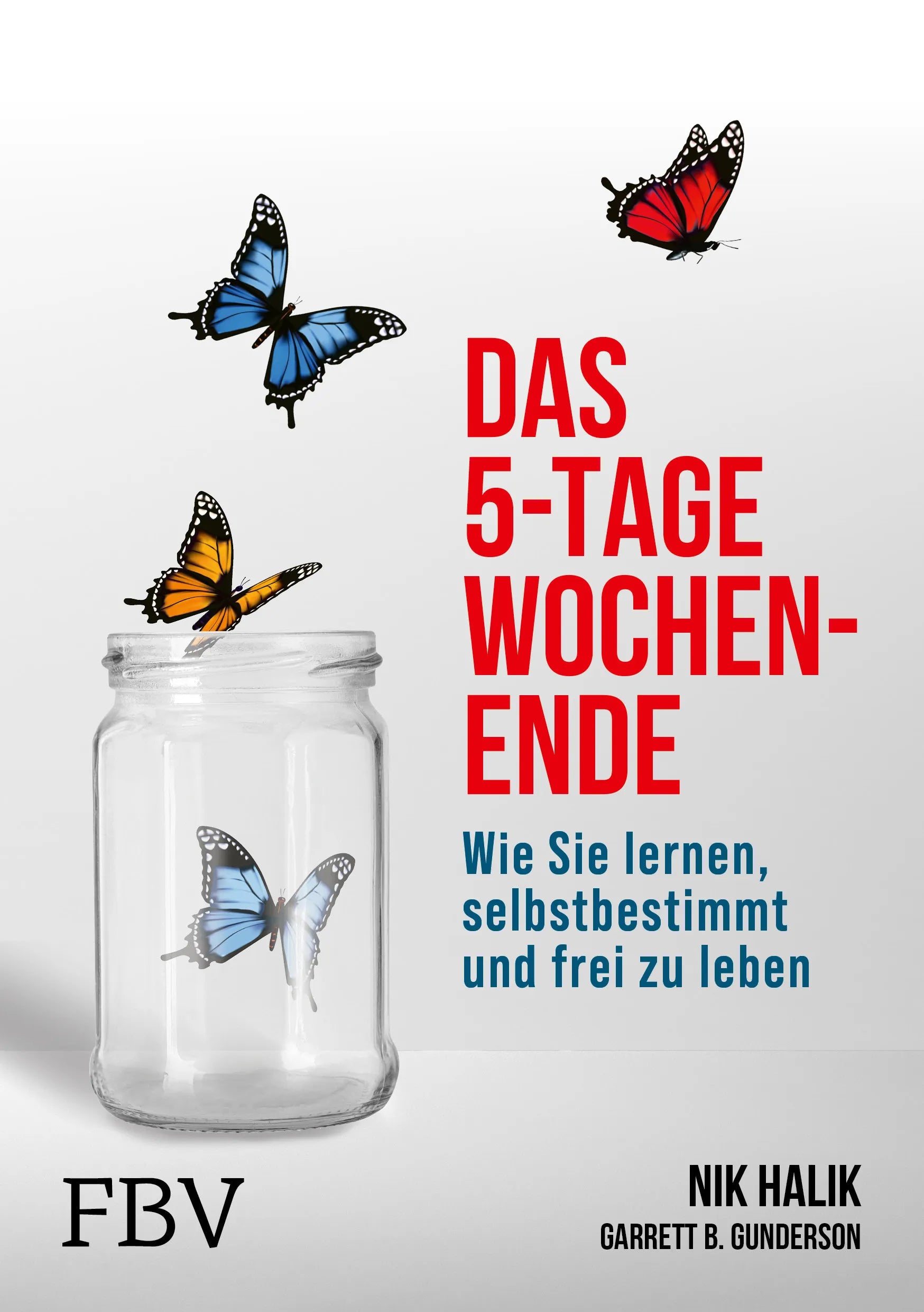 Buchcover von 'Das 5-Tage-Wochenende' - Paperback von Garrett Gunderson